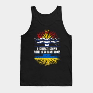 I-Kiribati Grown with Ukrainian Roots Flag Tank Top